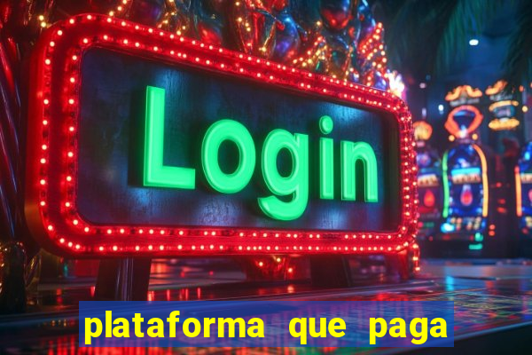 plataforma que paga fortune tiger